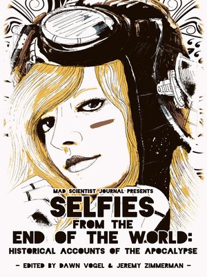 cover image of Selfies From the End of the World